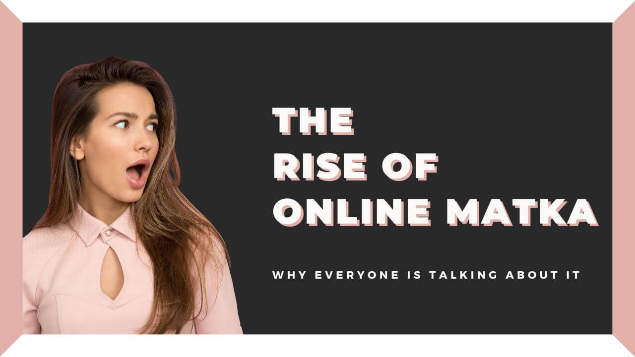 The Rise of Online Matka